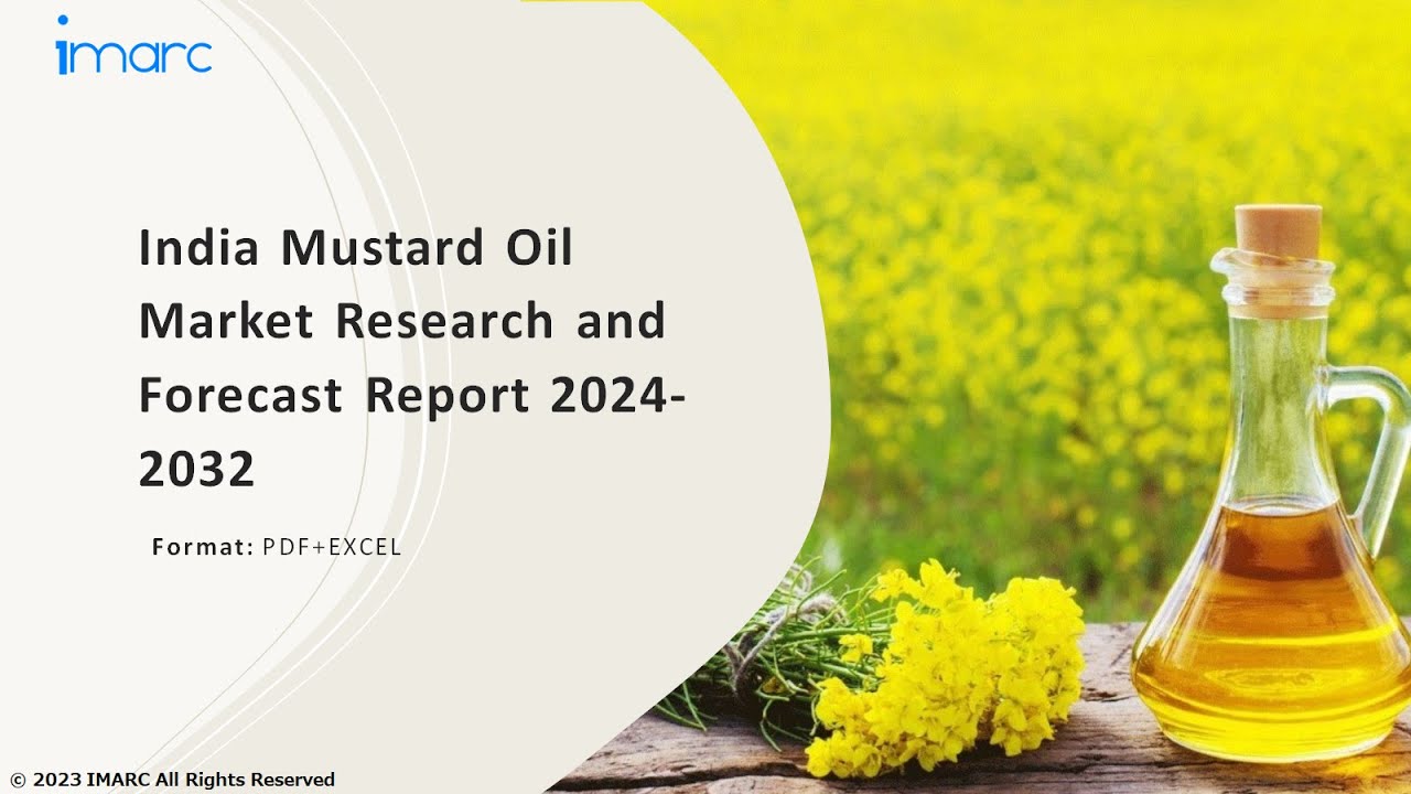India Mustard Oil Market Analysis, Recent Trends and Regional Growth Forecast by 2024-32