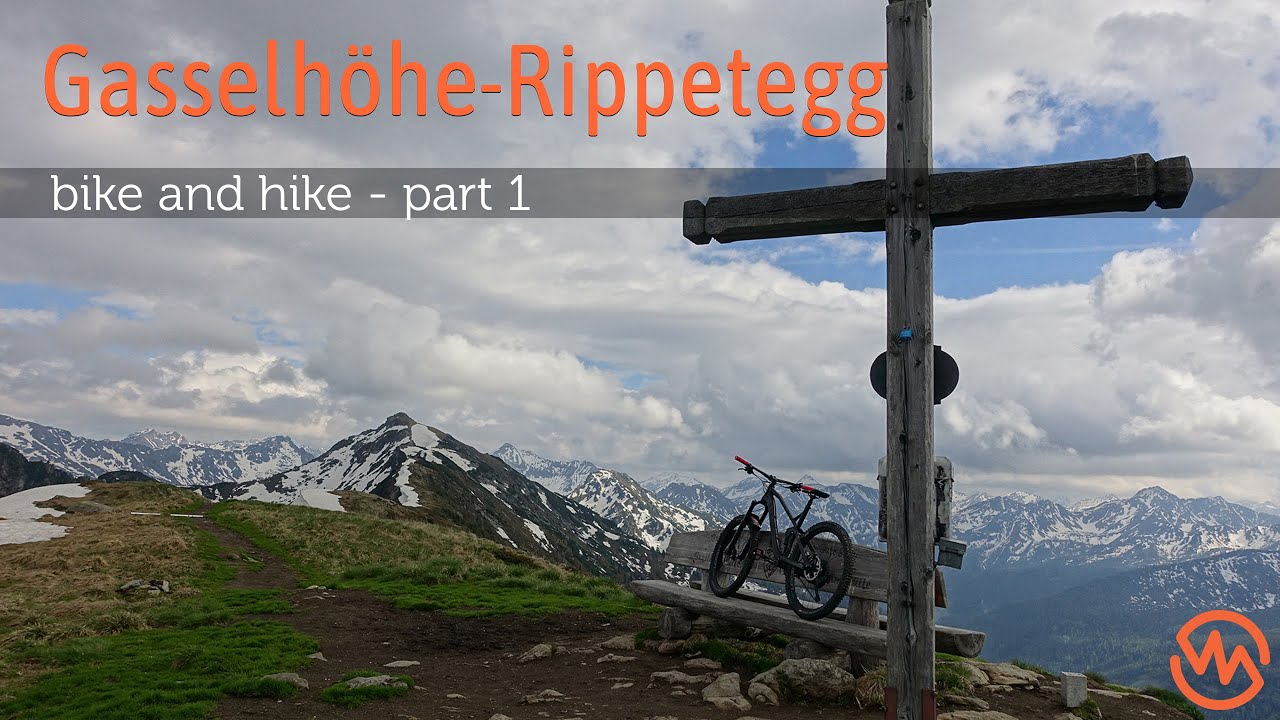 Gasselh&ouml;he-Rippetegg | bike and hike - part 1