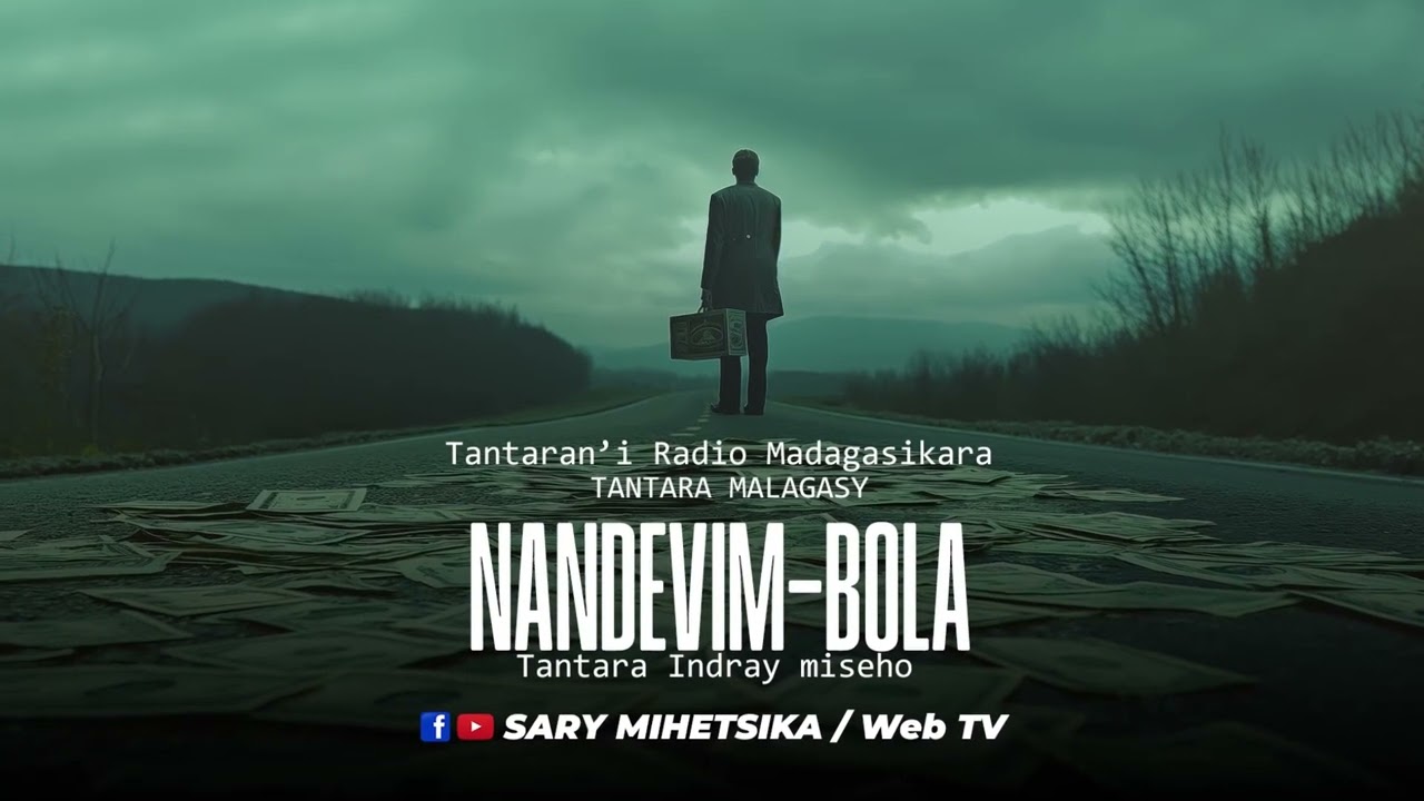 Tantara Malagasy - NANDEVIM-BOLA (Tantaran'i Radio Madagasikara) Tantara Indray Mihaino