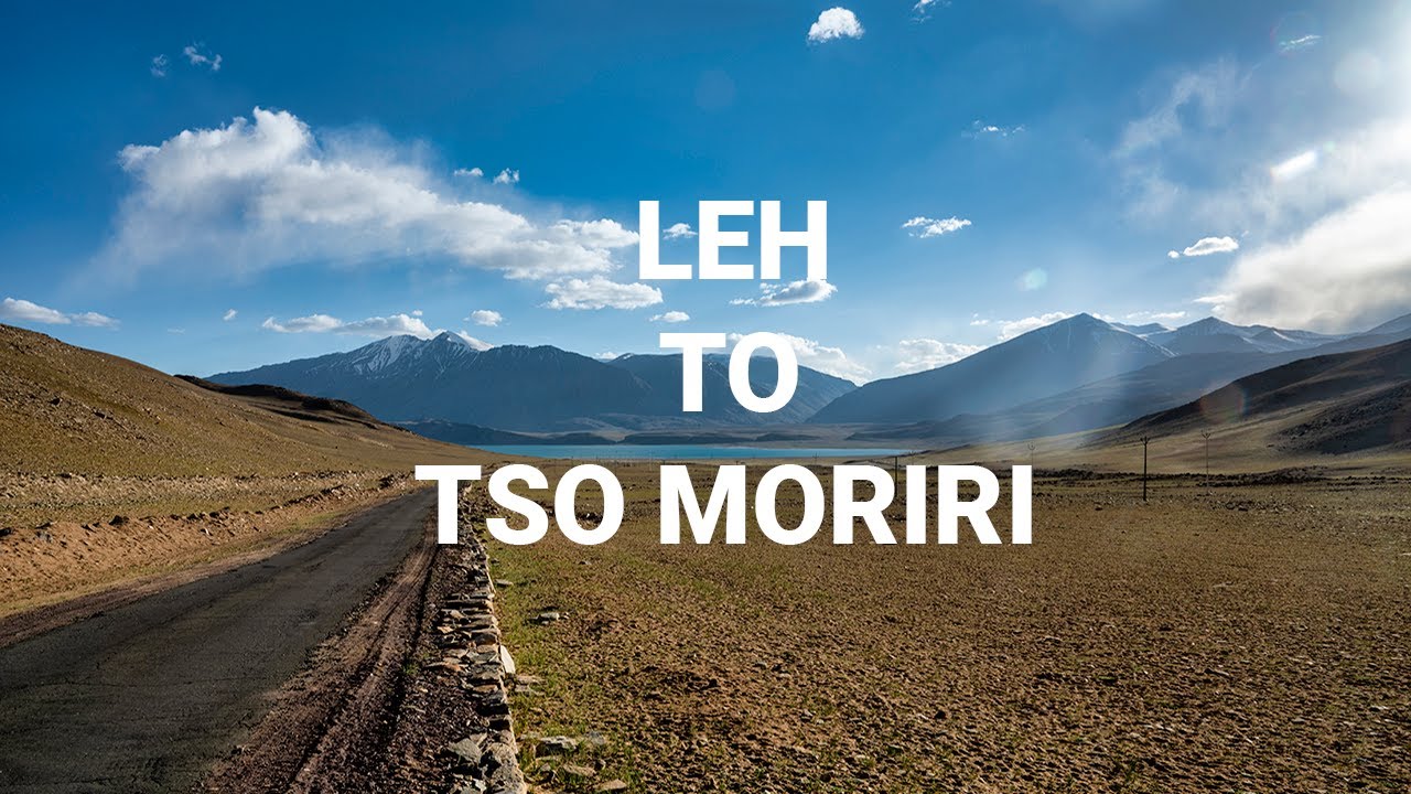 Leh to Tso Moriri Lake | The Chronicles of Ladakh - Ep 24