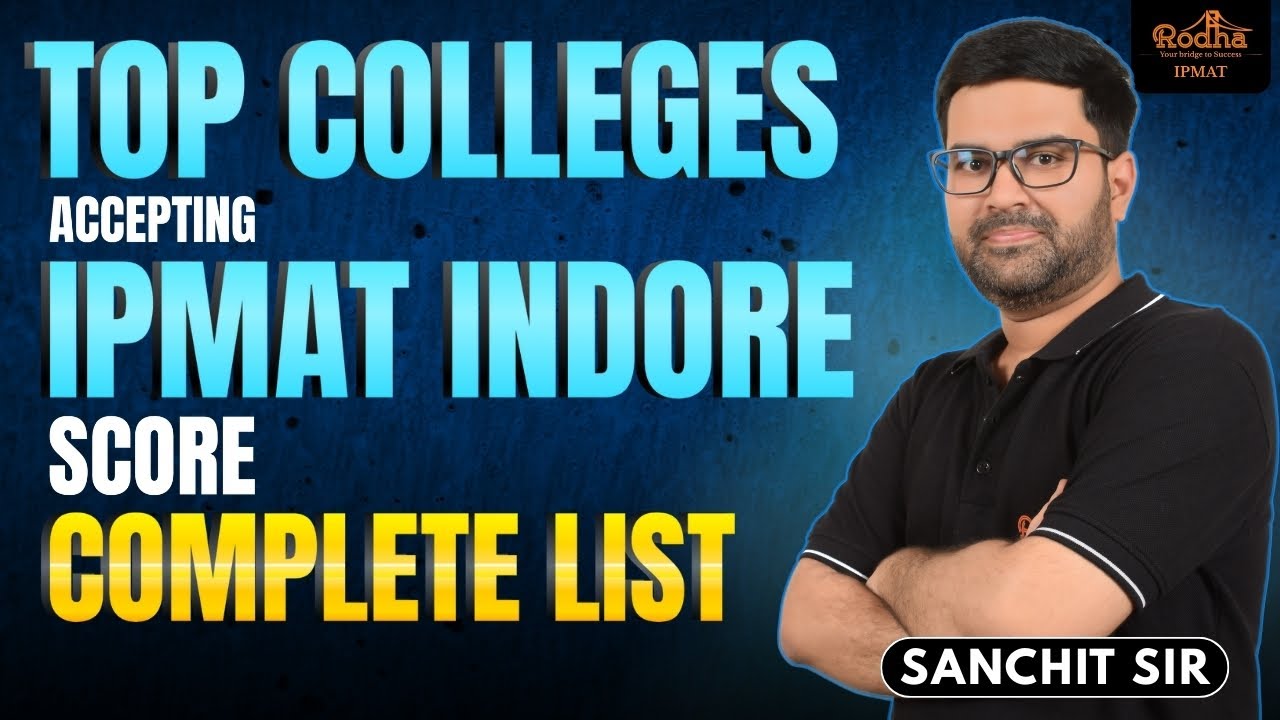 🏫Top Colleges Accepting IPMAT Indore Score | Complete List🗒️| Sanchit Sir