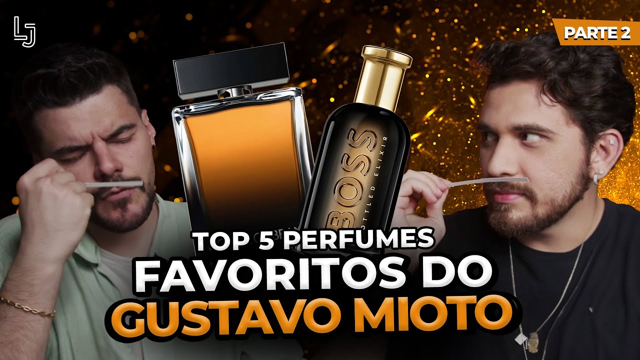 Os TOP 05 Perfumes FAVORITOS do Cantor Gustavo Mioto Para a Noite! Segredos Revelados! Parte 02