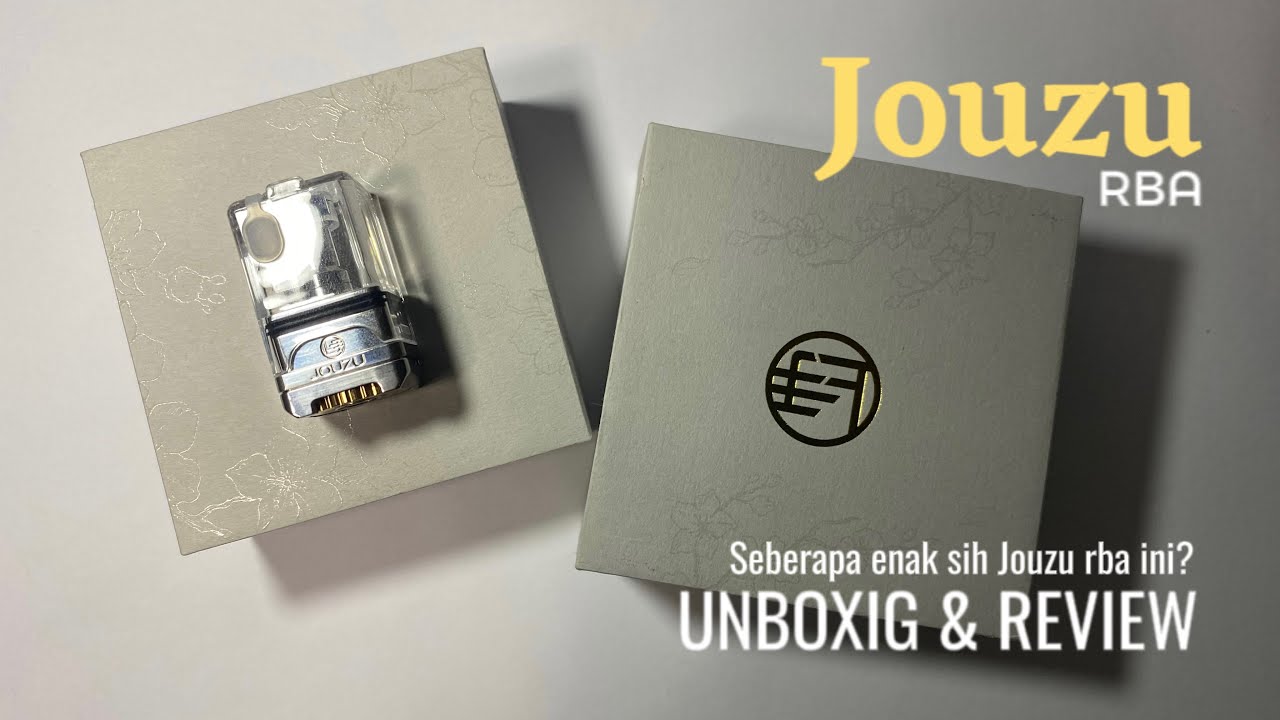 Jouzu RBA / Unboxing & Review