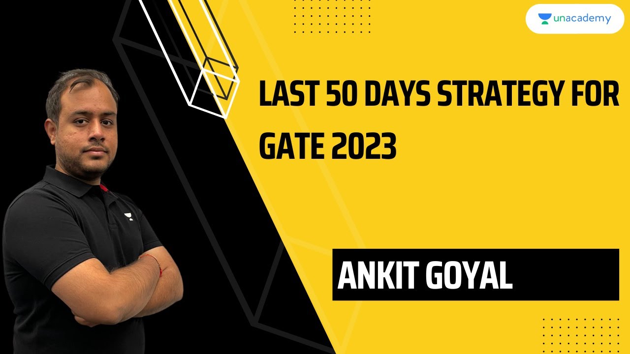 Last 50 Days Strategy for GATE 2023 | Ankit Goyal | Kreatryx GATE EE, ECE, IN