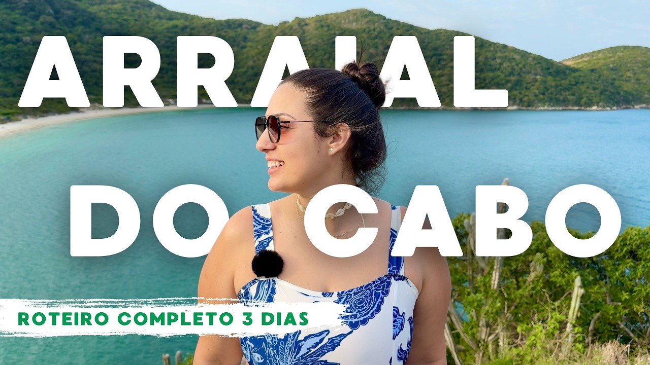 ARRAIAL DO CABO em 3 dias: o que FAZER para aproveitar ao máximo, onde se HOSPEDAR e muito mais