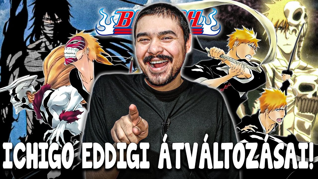 Ichigo Hal&aacute;listen FORM&Aacute;I! 😀 A Szuper Shinigami &Aacute;TV&Aacute;LTOZ&Aacute;SAI! I Bleach Sz&eacute;ria I #szellemkard #25