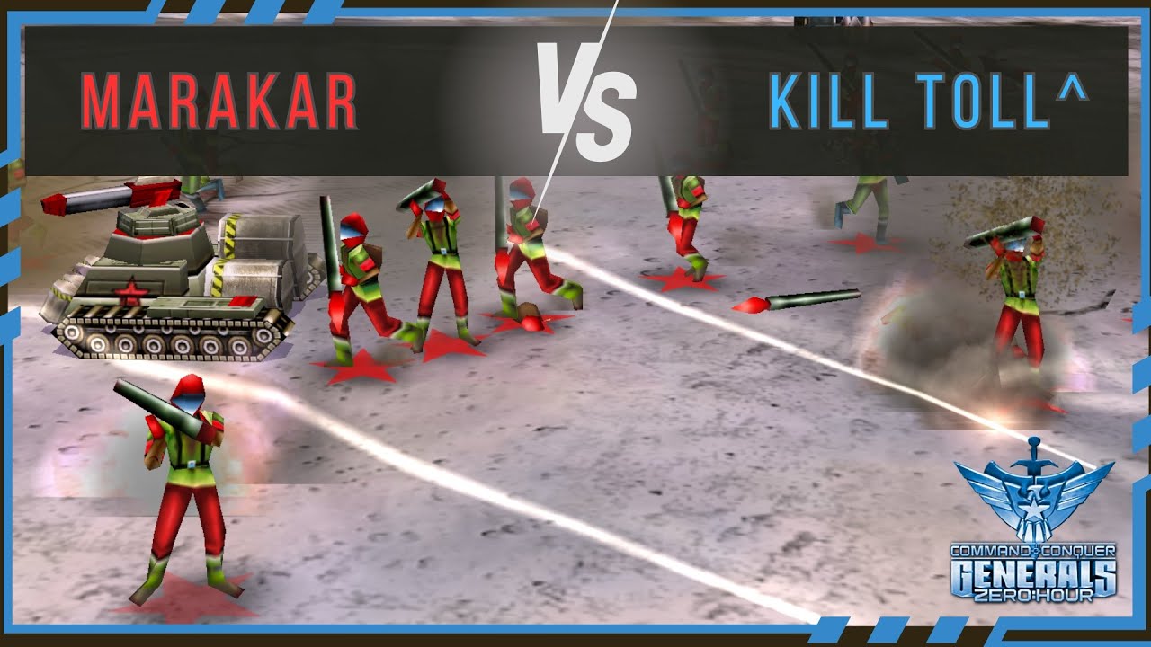 [OoE] Marakar vs Kill toll^ - Pro Online Matches [C&C Generals Zero Hour]