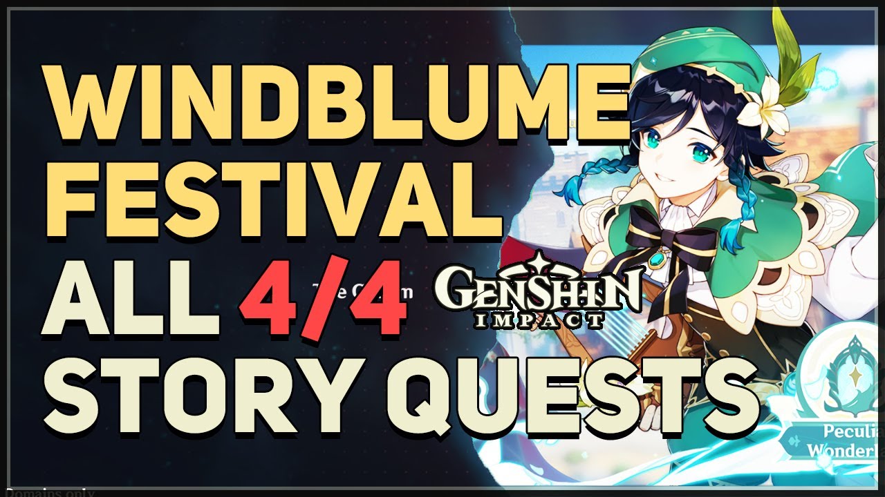 All Windblume Festival Story Quests Genshin Impact