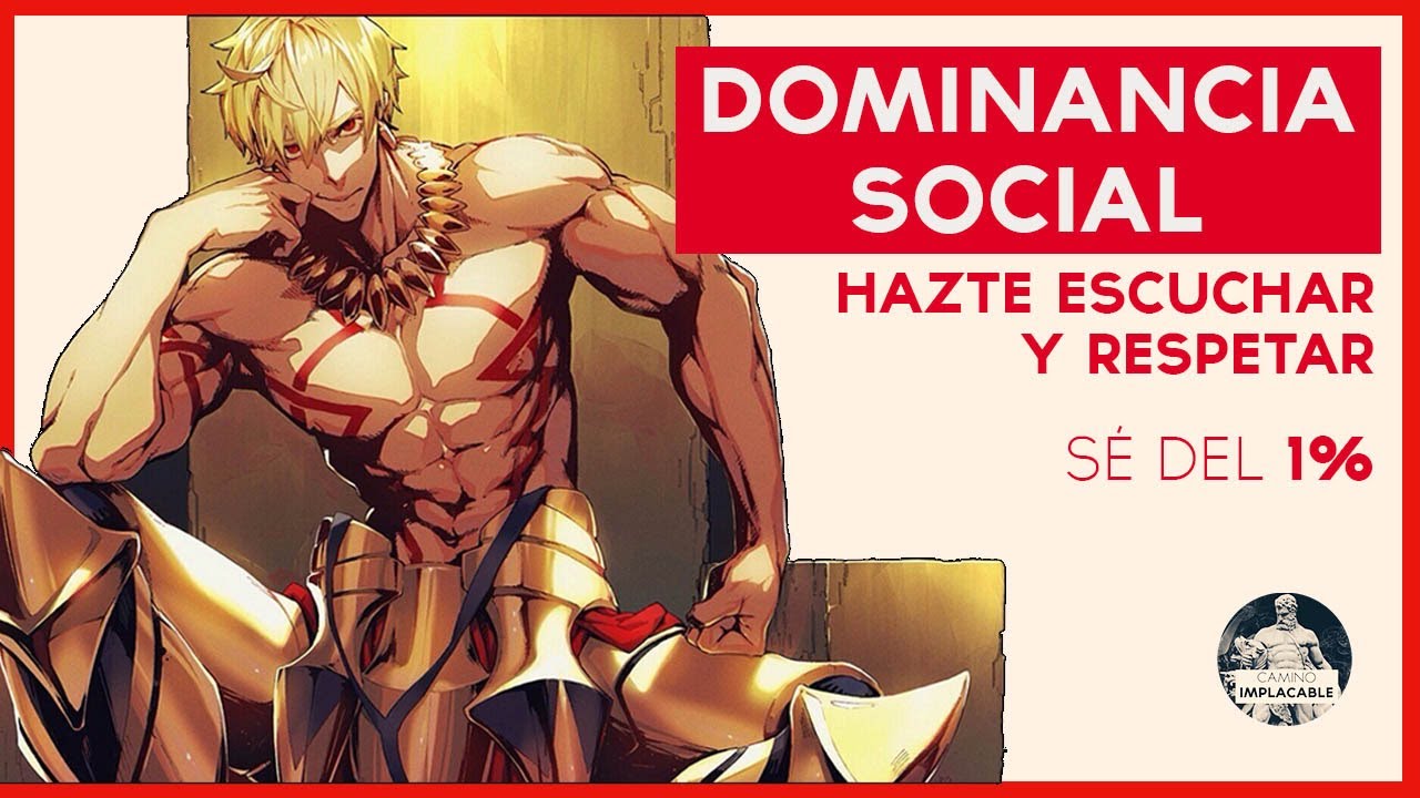 ☣❗ 10 Leyes de la DOMINANCIA Social | Como Ser Un HOMBRE de ALTO VALOR