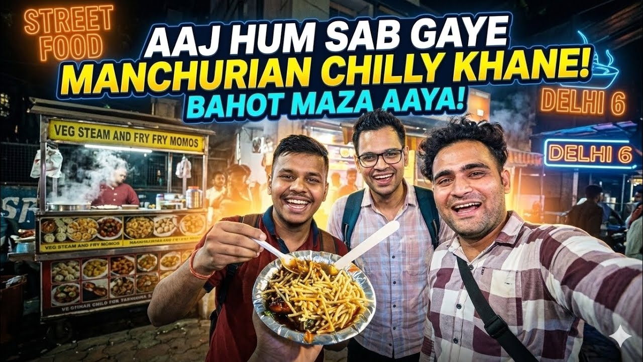 Aaj hum saab gaye manchurian chilly khane 🤤 