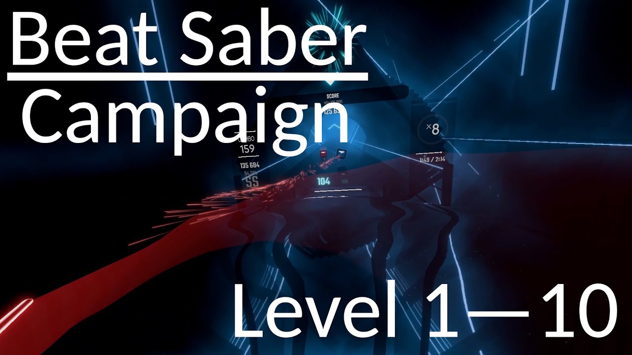 Beat Saber | Campaign Mode - Mission 1 — 10 [PC]