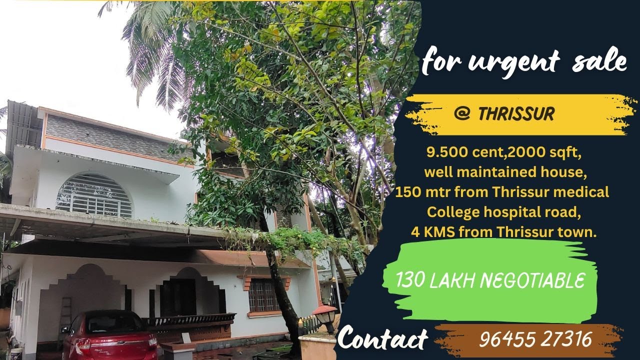 Urgent House for Sale in Thrissur | 9.5 Cent 2000 Sqft House Near Medical College | #thrissurreal