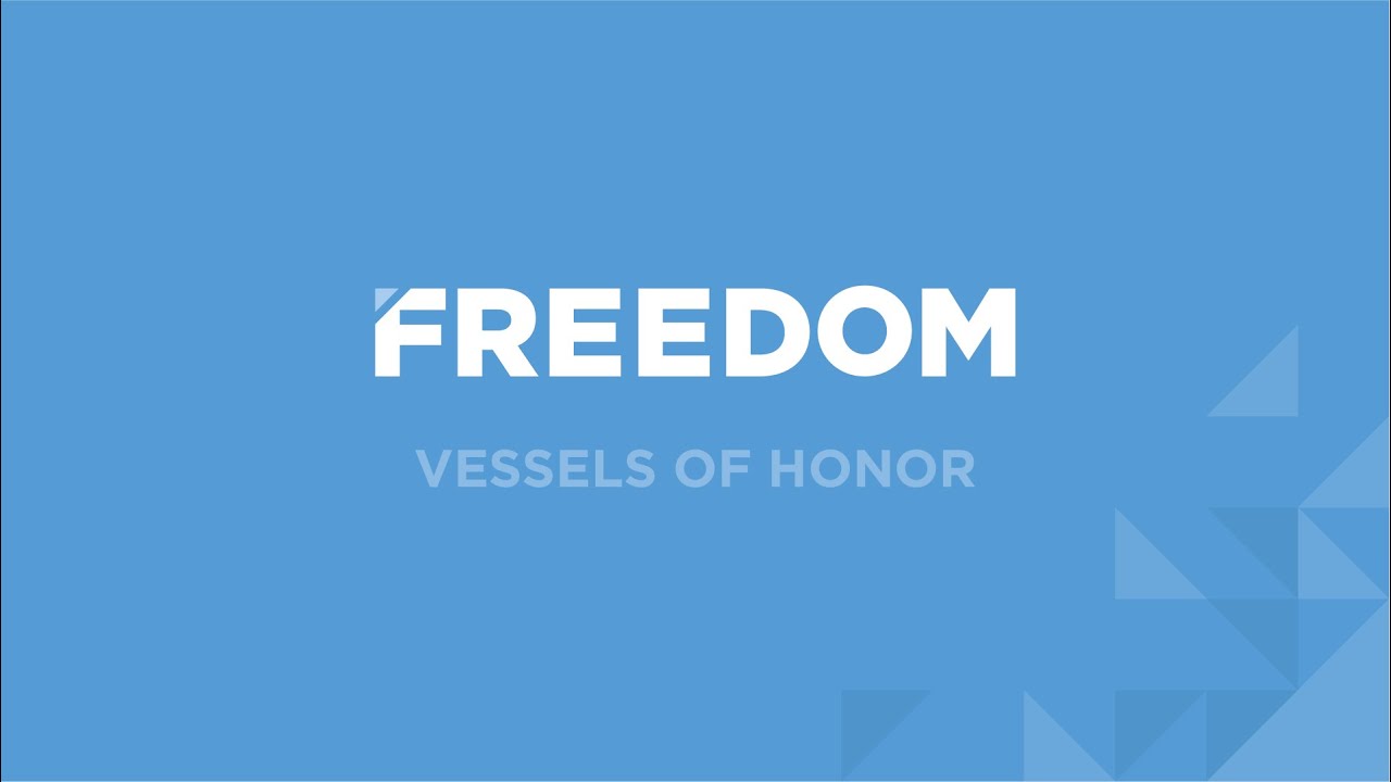 Session 9 - Vessels of Honor
