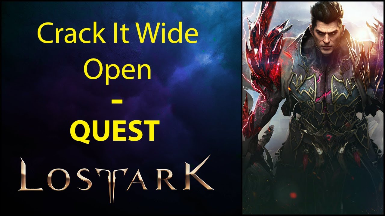 Crack It Wide Open - Quest - Lost Ark