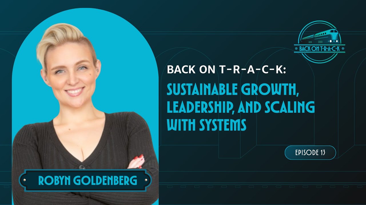 Robyn Goldenberg on Sustainable Growth, Team Capacity, and Smarter Scaling