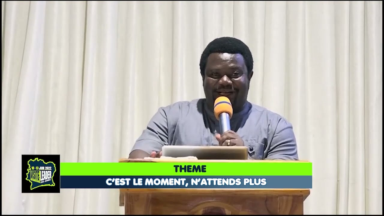 PASTEUR JOSEPH NGANDEU A ABIDJAN - C’EST LE MOMENT, N’ATTENDS PLUS « EVANGELISATION »