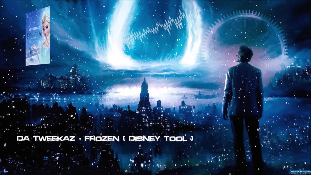 Da Tweekaz - Frozen (Disney Tool) [HQ Free]