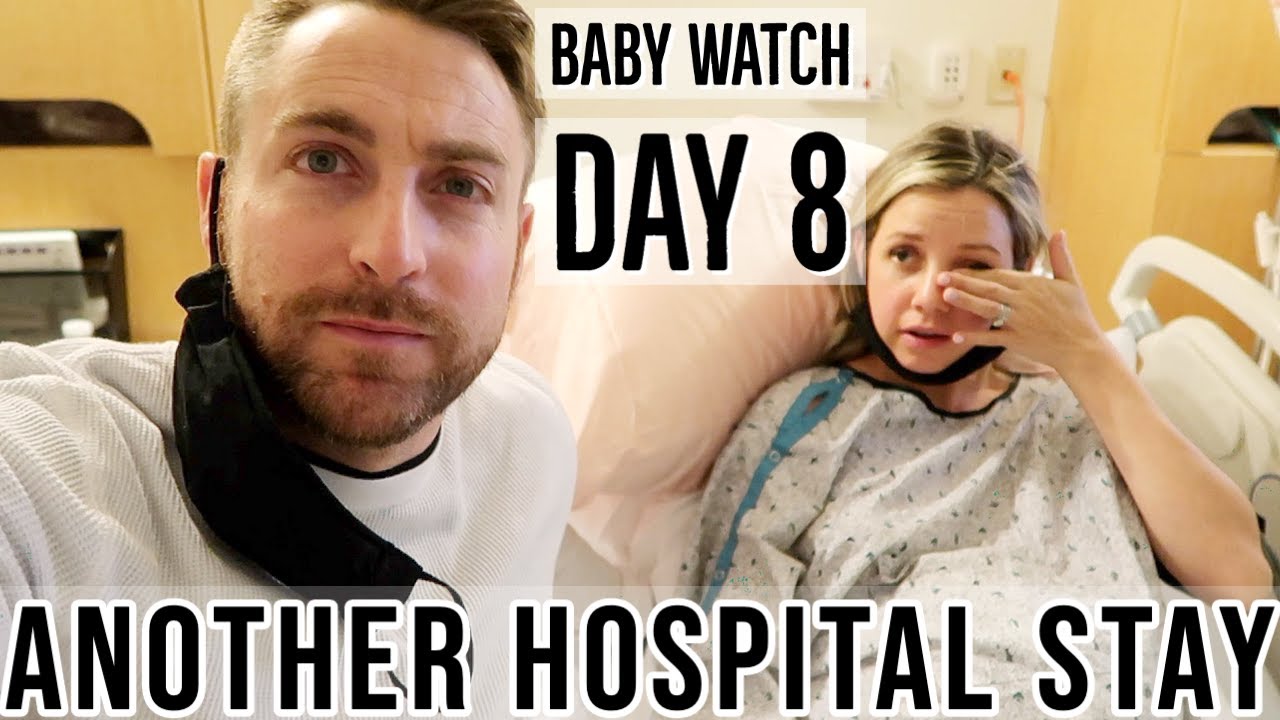 ANOTHER HOSPITAL STAY // BABY WATCH DAY 8 // BEASTON FAMILY VIBES
