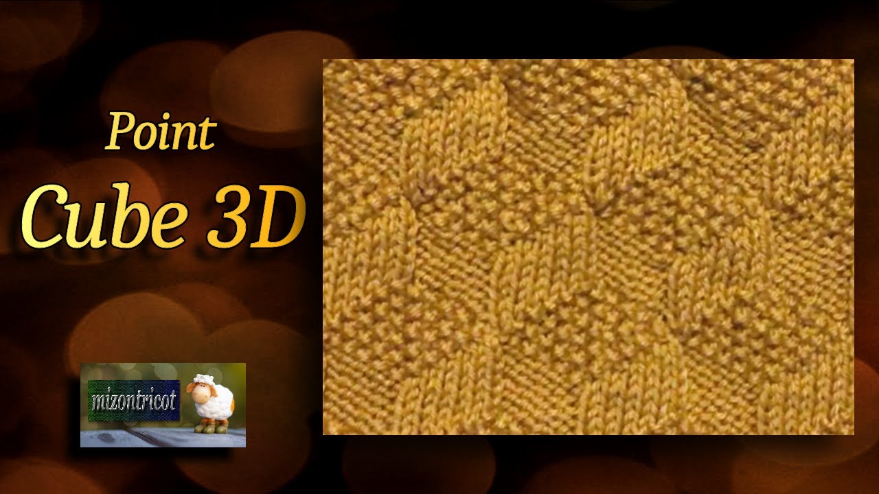 [TRICOT]  Le point CUBE 3D    🐑