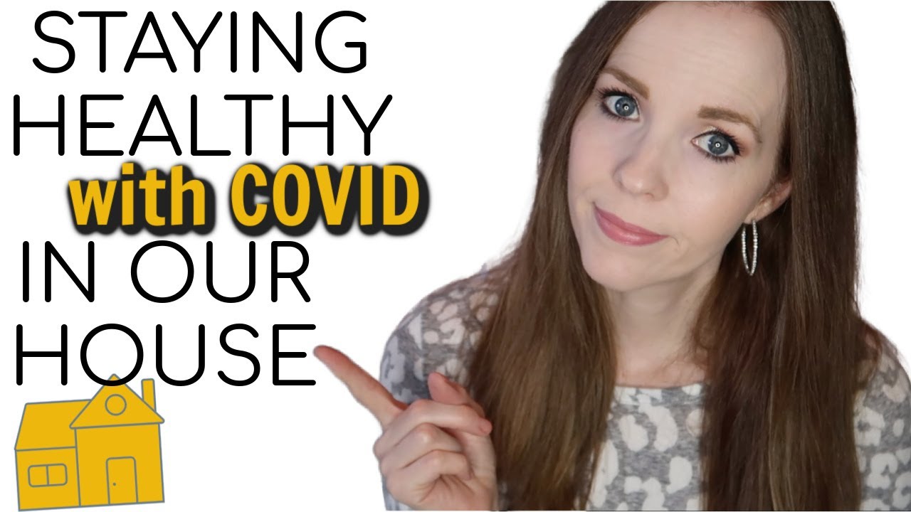 WHAT I DID WHEN MY HUSBAND HAD COVID | HOW TO STAY HEALTHY WHEN SOMEONE IN YOUR HOUSE HAS COVID
