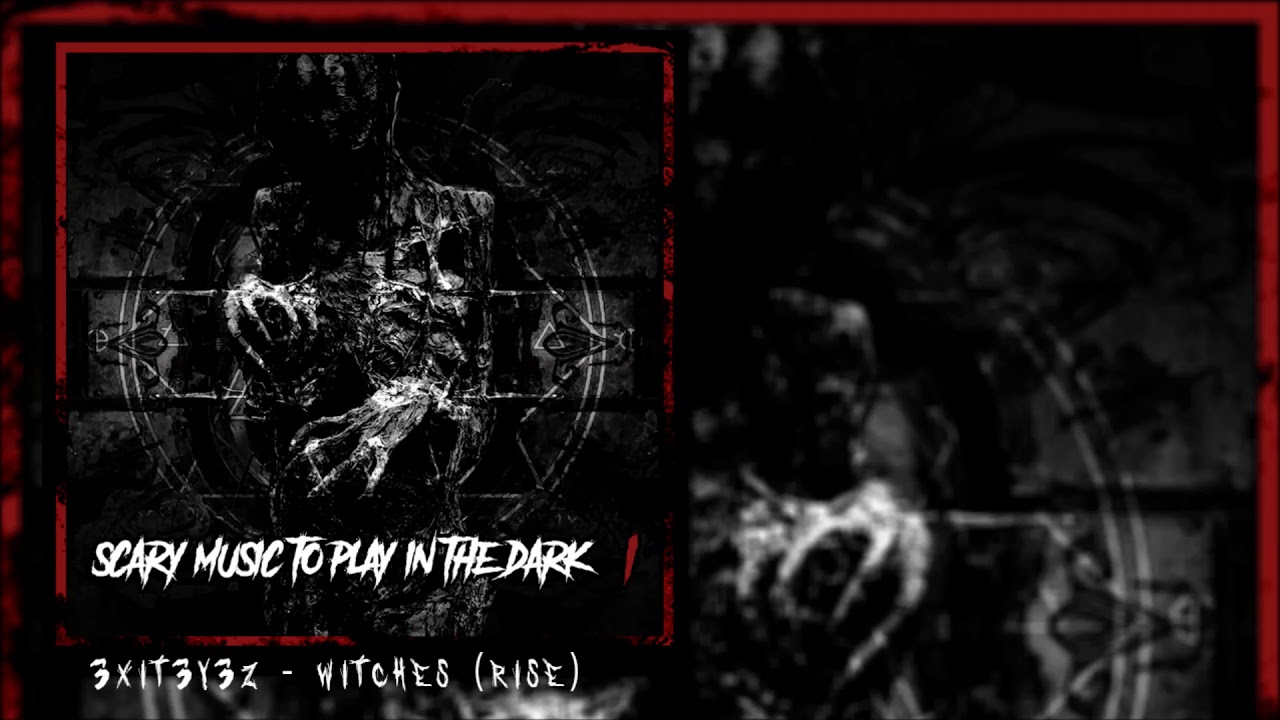 10. 3xit3y3z - Witches (Rise)