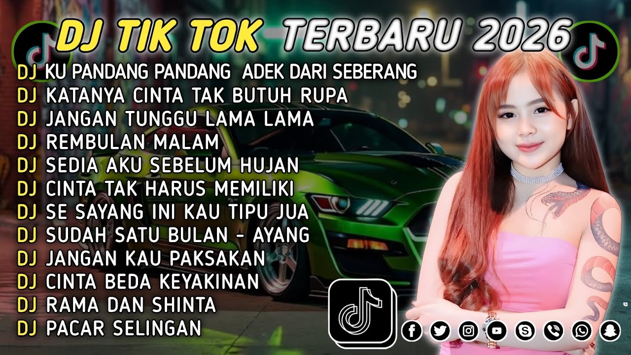 DJ TIKTOK TERBARU 2026 || DJ CINTA DARI SEBERANG 🎵 DJ KATANYA CINTA TAK BUTUH RUPA 🎵 FULL ALBUM❗❗