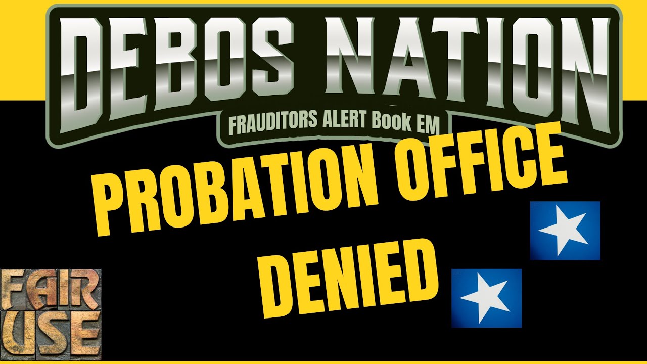 PROBATION OFFICE DENIED