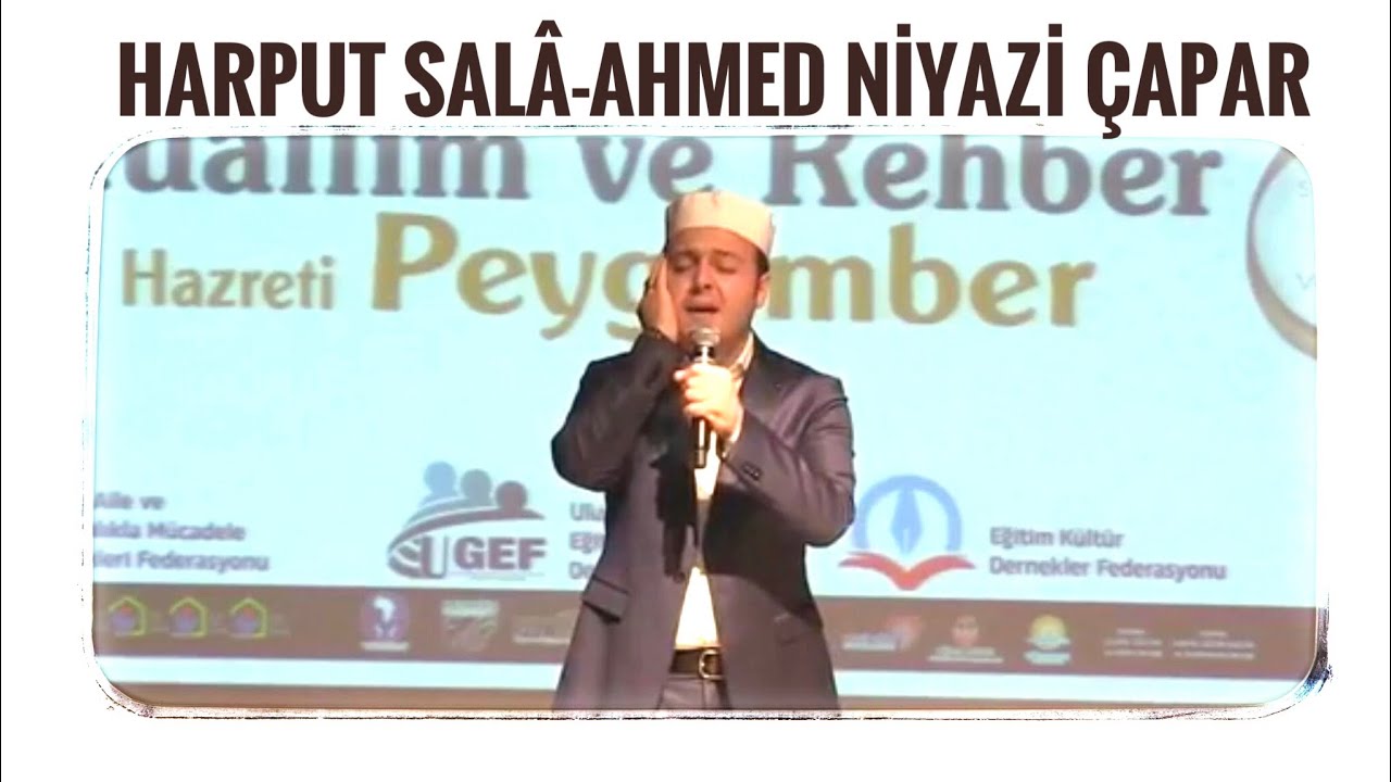 Harput Sela-Ahmed Niyazi Çapar