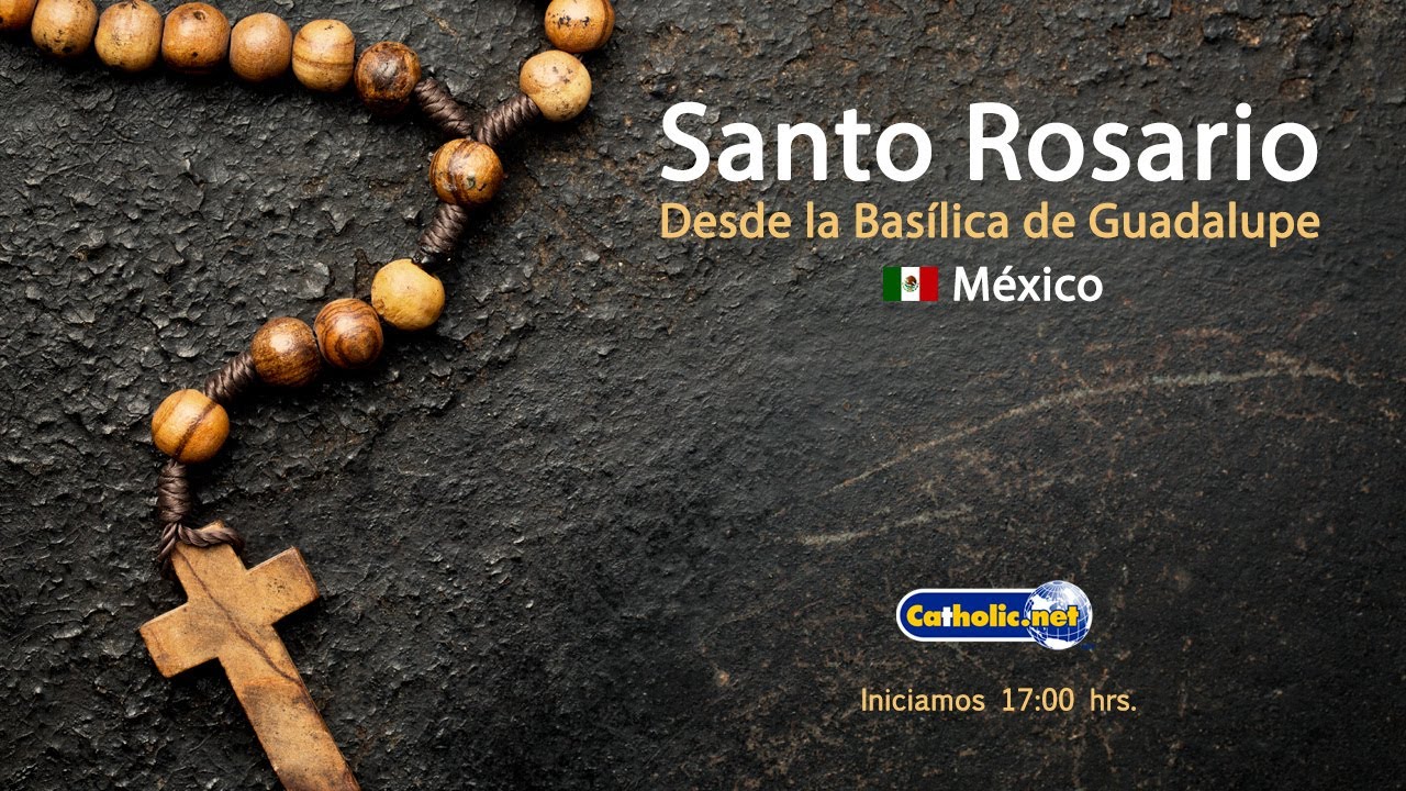 Rosario de hoy desde la Basílica de Guadalupe 🇲🇽. Lunes 10/febrero/2025 17:00 hrs.