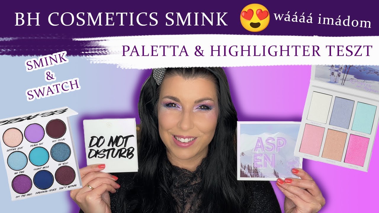 BH COSMETICS SMINK - PALETTA & HIGHLIGHTER TESZT // Smink & Swatch // wáááá ezt látnotok kell :D