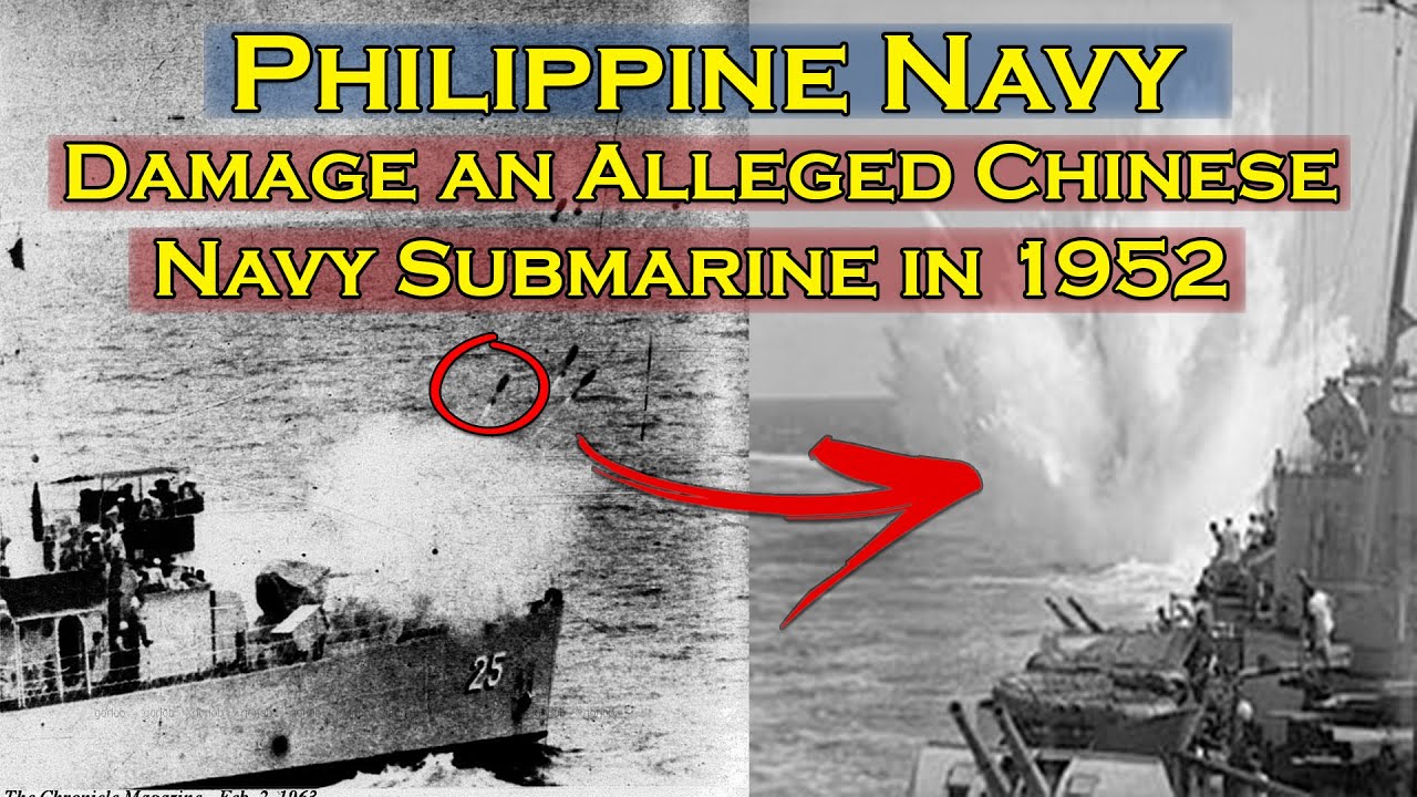 Phil  Navy Damage a Chinese Navy Submarine in 1952