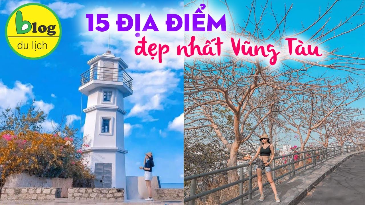 Du lịch Vũng Tàu Tự túc 2023 - cập nhật chi tiết các điểm đến được săn lùng nhiều nhất