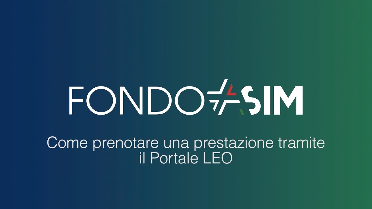 Fondo ASIM - Come prenotare una prestazione dal Portale LEO