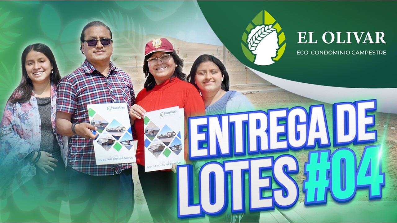 🏡 Entrega de Lotes- Primera Etapa – Cuarta fase del Condominio Olivar 🏡