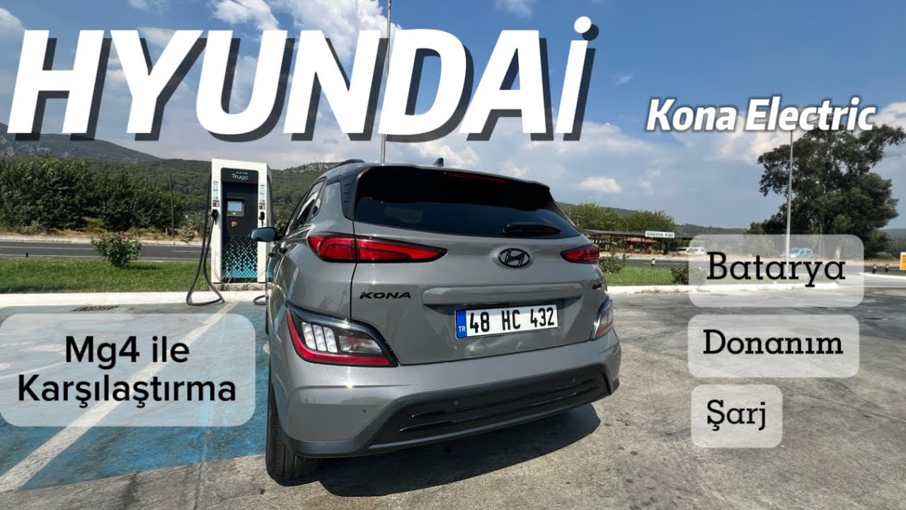 HYUNDAİ KONA ELEKTRİK | DETAYLI ANLATIM | MG4 İLE KARŞILAŞTIRMA #kona #elektrik #hyundai
