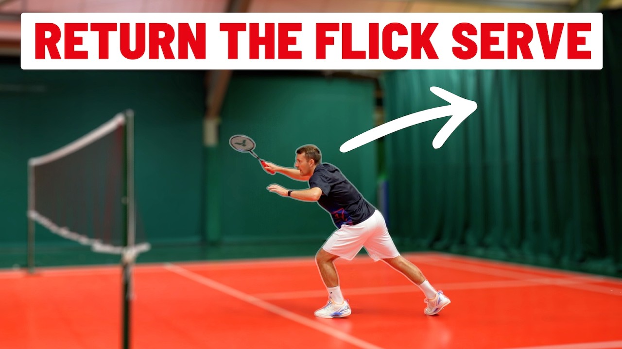 How To Return The Flick Serve In Badminton