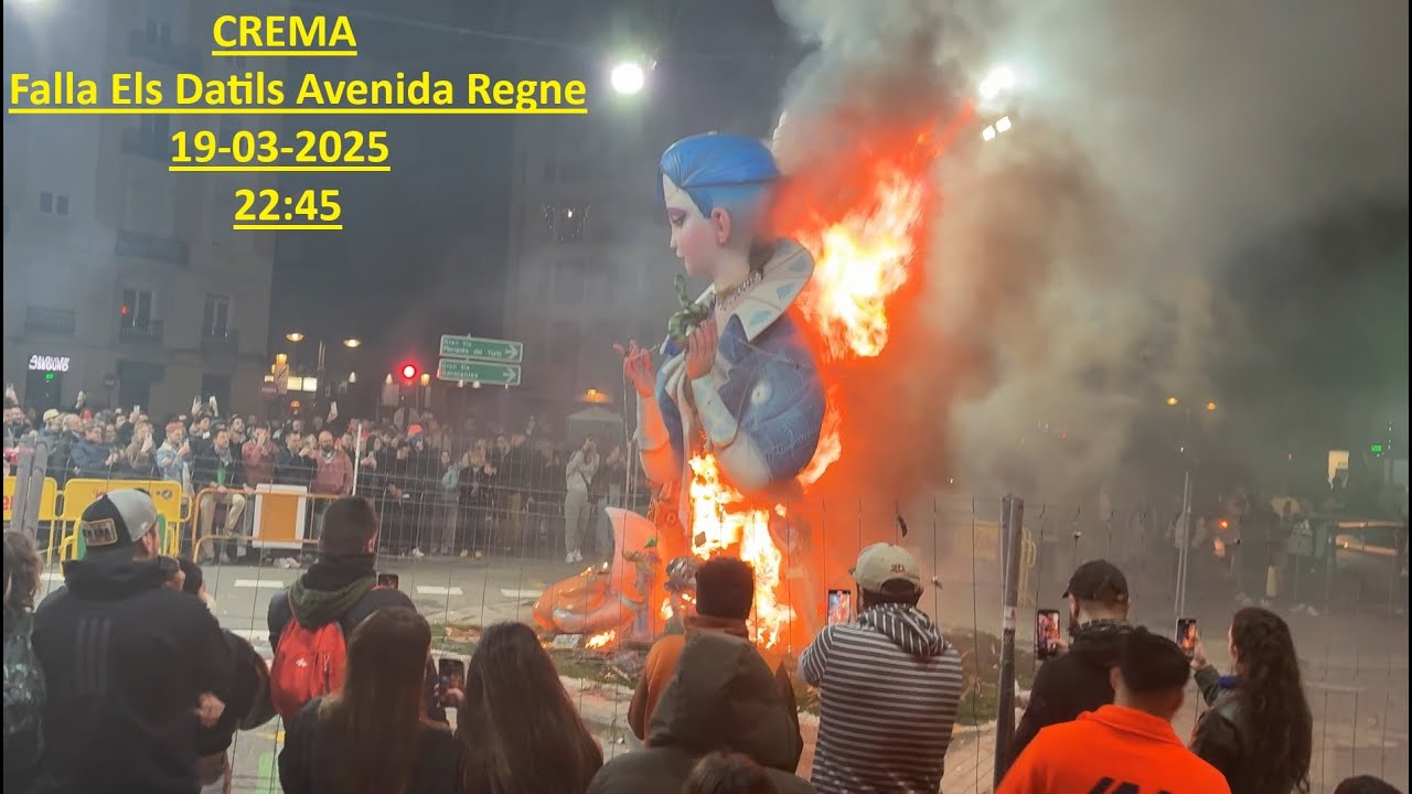 Crema Falla Els Datils Avenida Regne 19-03-2025 22:45 # Fallas 2025