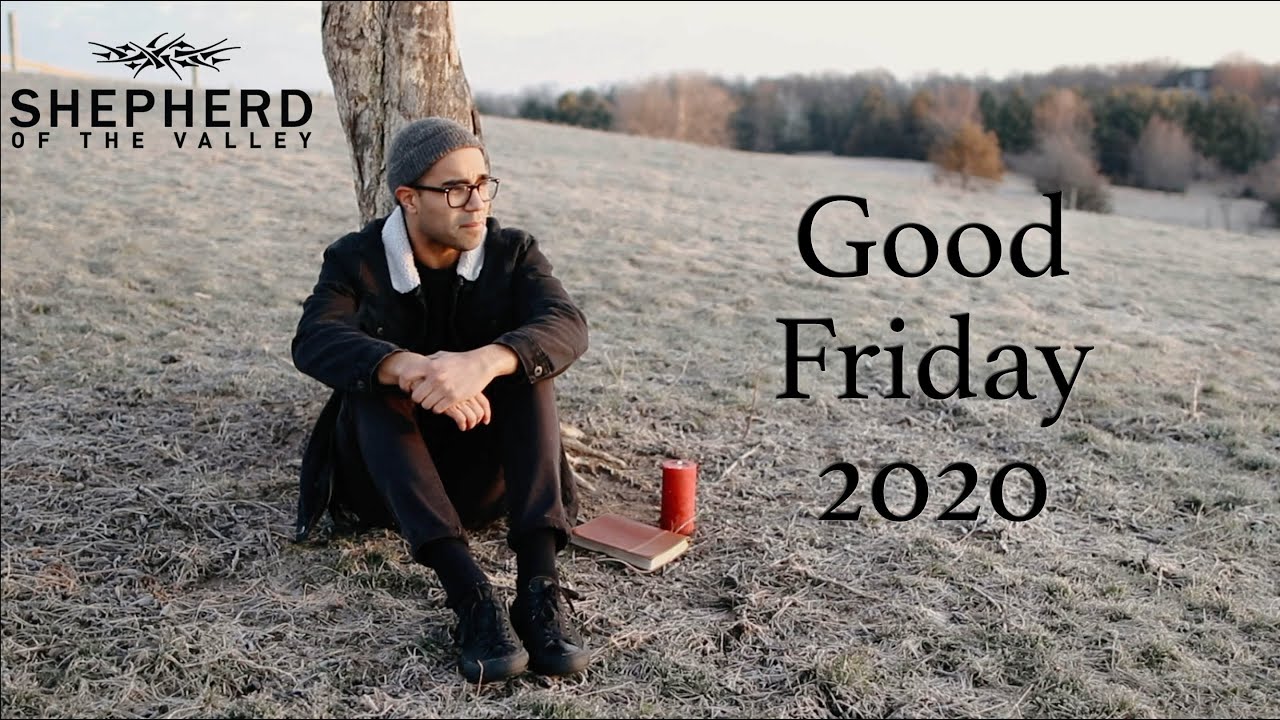 Good Friday | Holy Week 2020