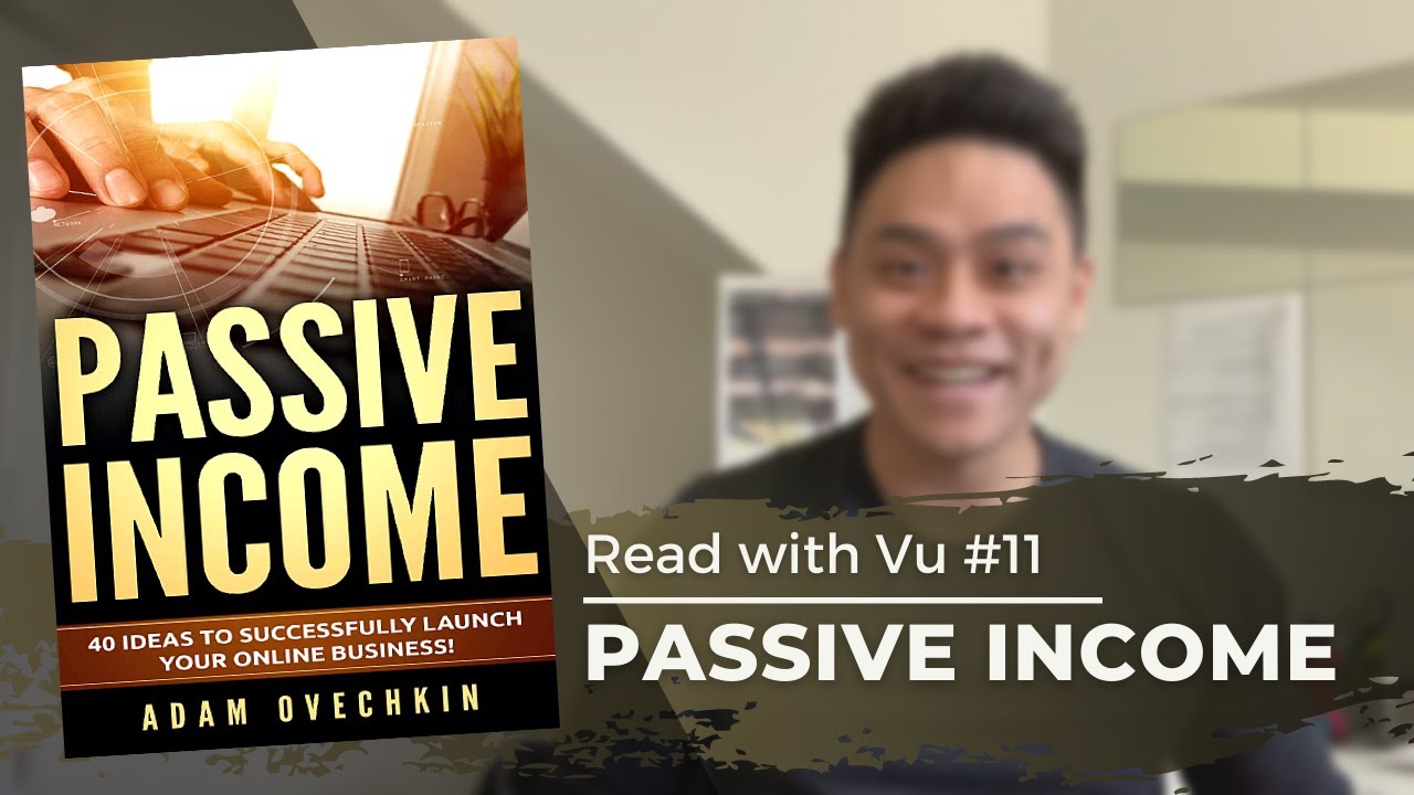 Passive Income (summary) &ndash; Adam Ovechkin