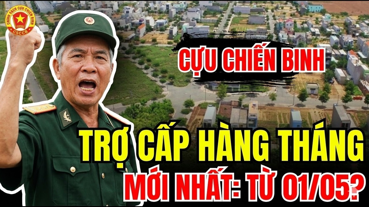 MỚI NHẤT: Cựu Chiến Binh được hưởng TRỢ CẤP HÀNG THÁNG từ 01/05? #tintuc #cuuchienbinh