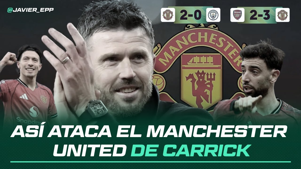 Así ataca el MANCHESTER UNITED de MICHAEL CARRICK: ¿Cómo superó a CITY y ARSENAL?
