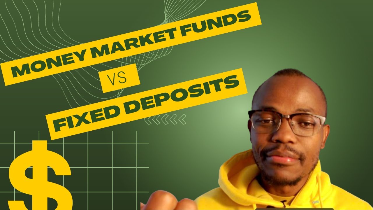 Money Market Funds vs Fixed Deposit Accounts (CDs) | Should You Invest In MMFs or Fixed Deposit PT 1