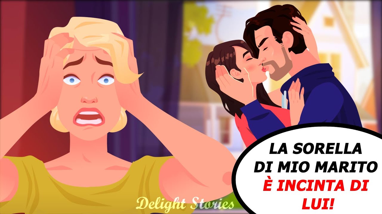 La sorella di mio marito è incinta di lui!