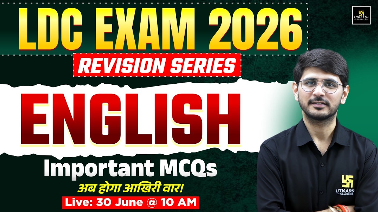 LDC Exam 2026 | English Revision Class | PYQs & Exam-Oriented Questions | Naresh Sir