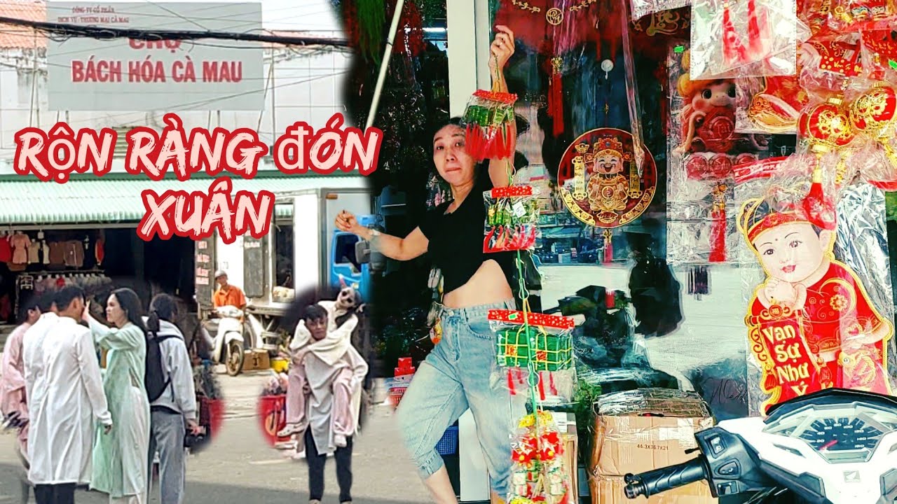 #594,#Hôm nay chở Cục Vàng đi chợ Cà Mau sỉ đồ về bán chợ Têt 2026