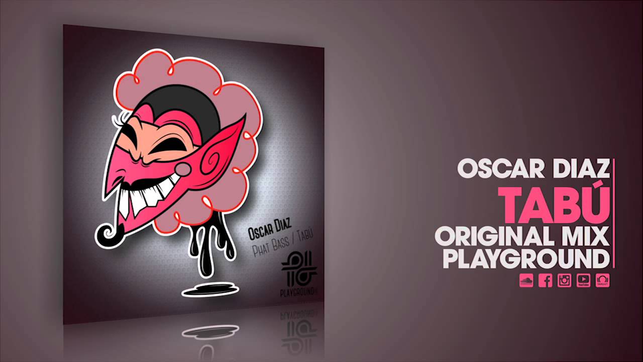 Oscar Diaz - Tabú (Original Mix) [Playground]