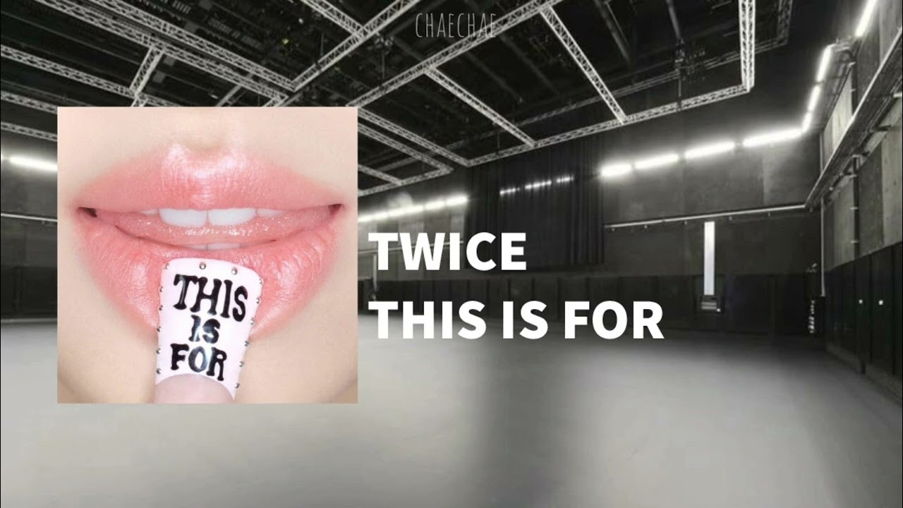 TWICE - THIS IS FOR (but you're in an empty dance studio)