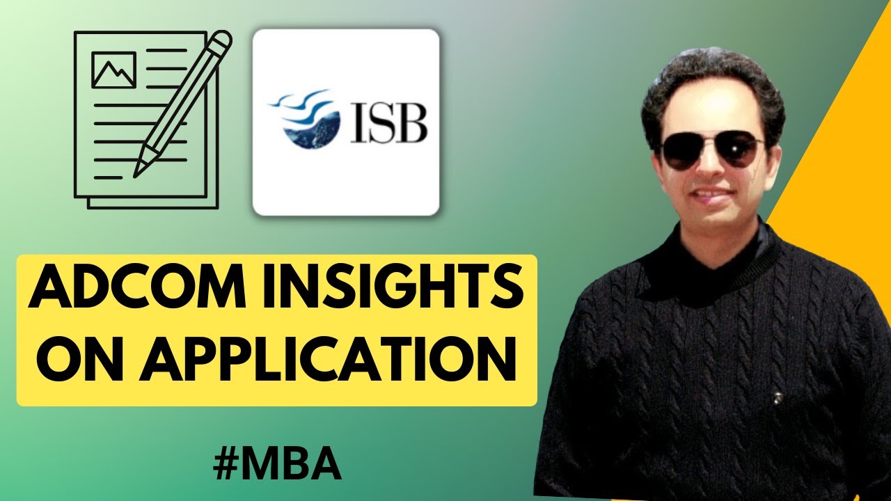 ISB MBA Application Adcom Insights - What ISB AdComs Really Look For