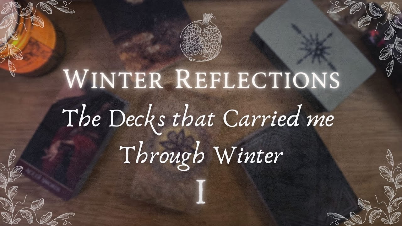 Top Tarot, Oracle Decks and Books that Shaped my Winter Practice