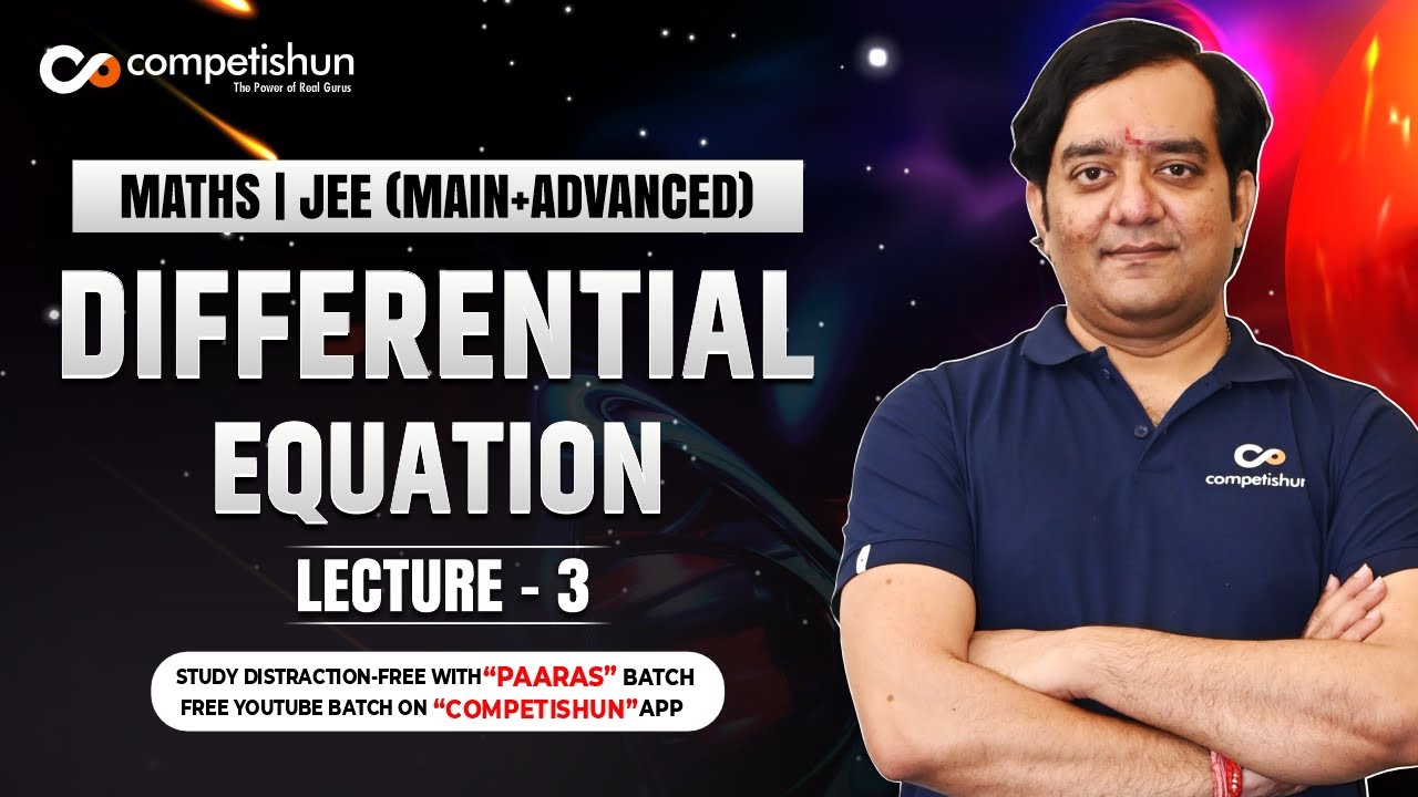 3 Differential Equation Variable Separable IIT JEE Maths
